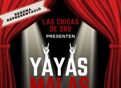 Segona representació: "Yayas malas" de Las Chicas de Oro