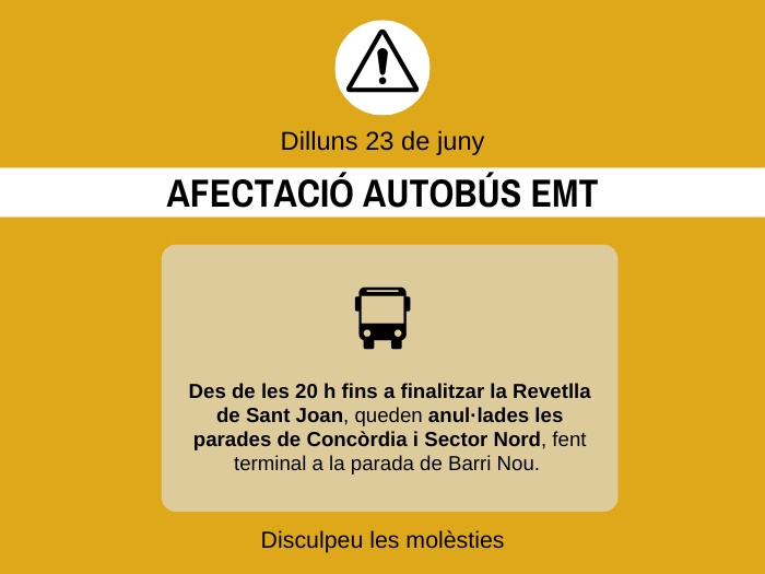 23 de juny al vespre: afectacions al recorregut de l'autobús al Sector Nord