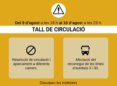 9 i 10 d'agost: afectacions al trànsit i al recorregut de l'autobús