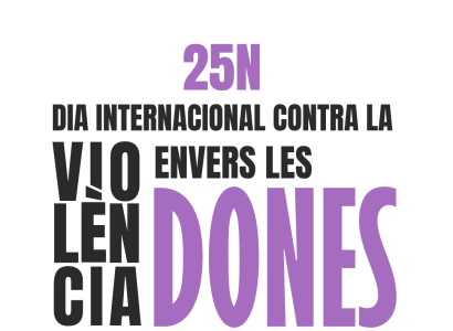 25 de novembre: Dia Internacional per a l’Eliminació de la Violència envers les Dones